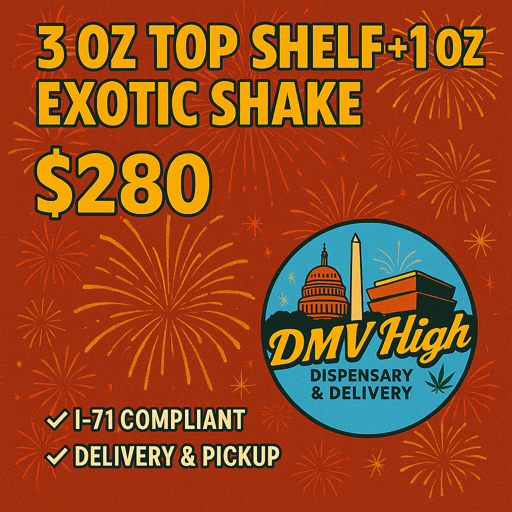 DC cannabis deal – 3oz top shelf + 1oz exotic shake for $280